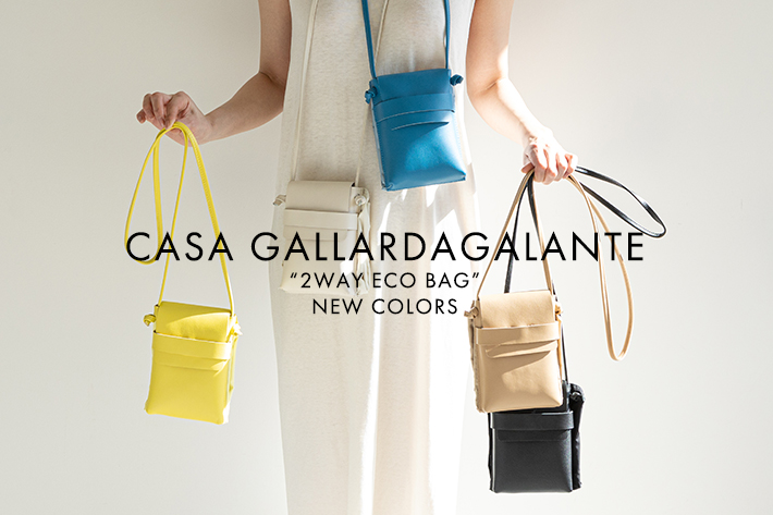 CASA GALLARDAGALANTE “2WAY ECO BAG” NEW COLORS | NEWS